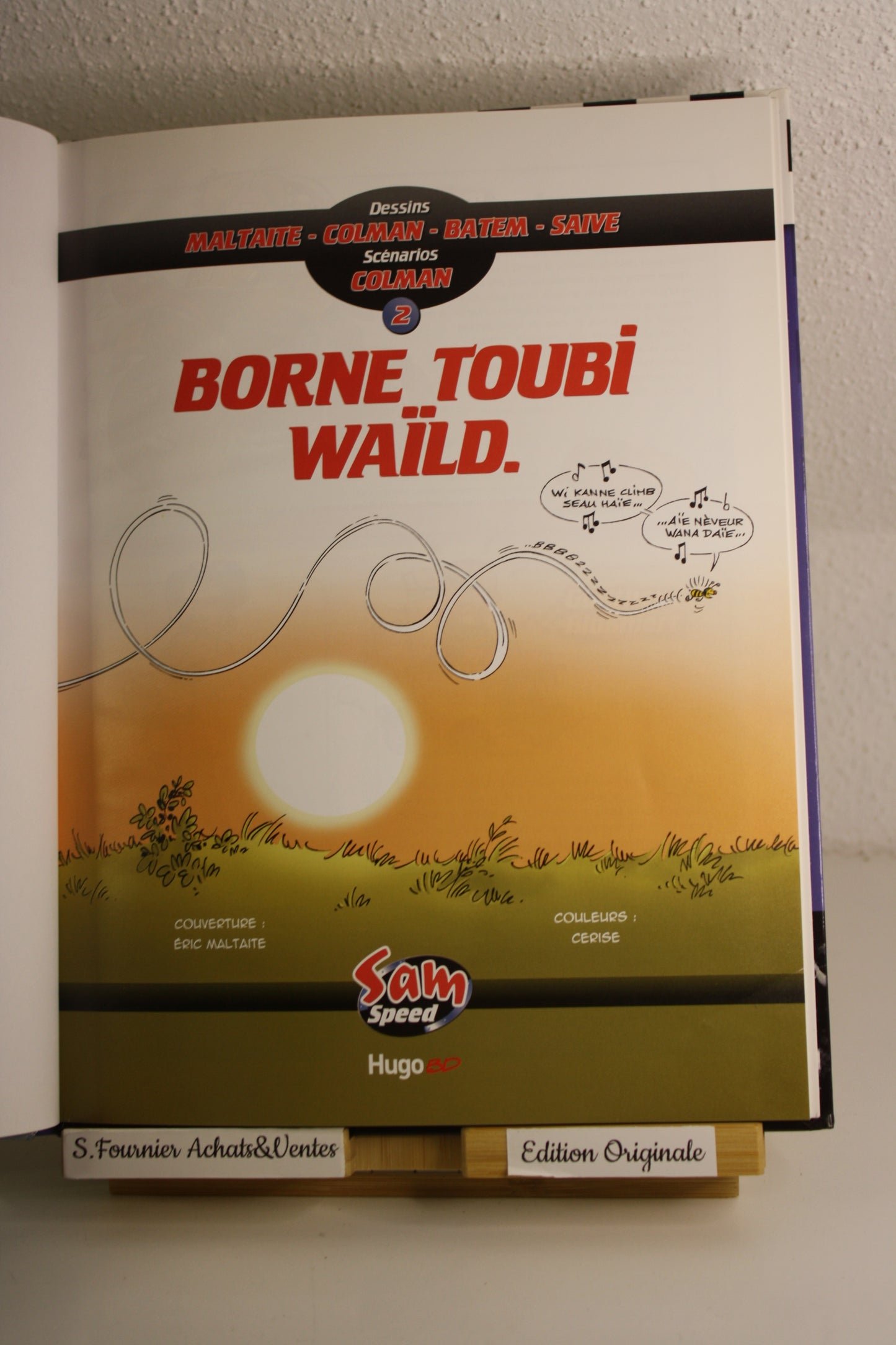 Born Toubi Waïld - Sam Speed – Maltaite, Colman, Batem," Saive – Hugo BD – EO – 2010