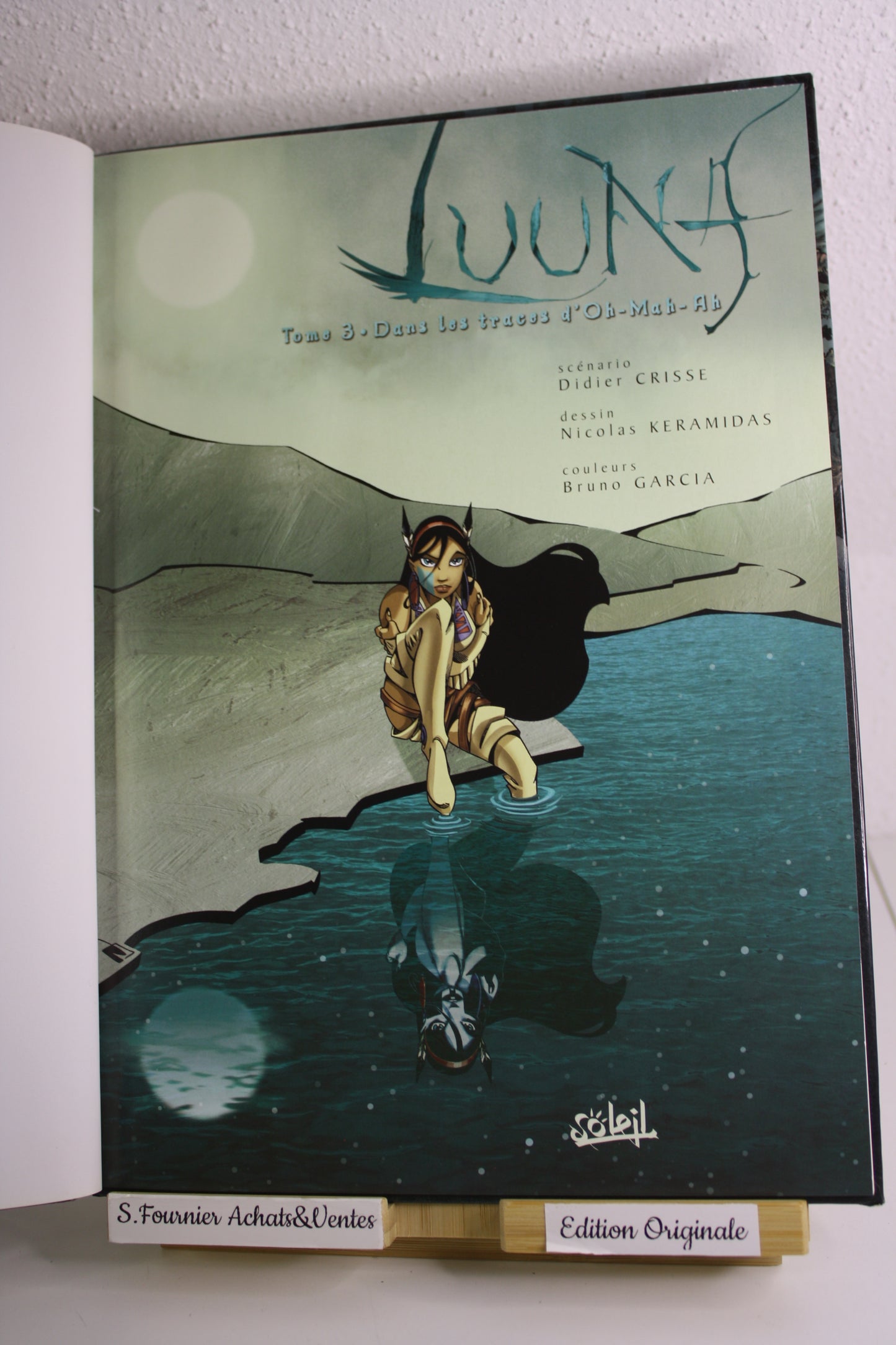 Dans les traces d’Oh Mah Ah – Luunas - Crisse, Keramidas – Soleil – EO - 2004 – plaque autocollant