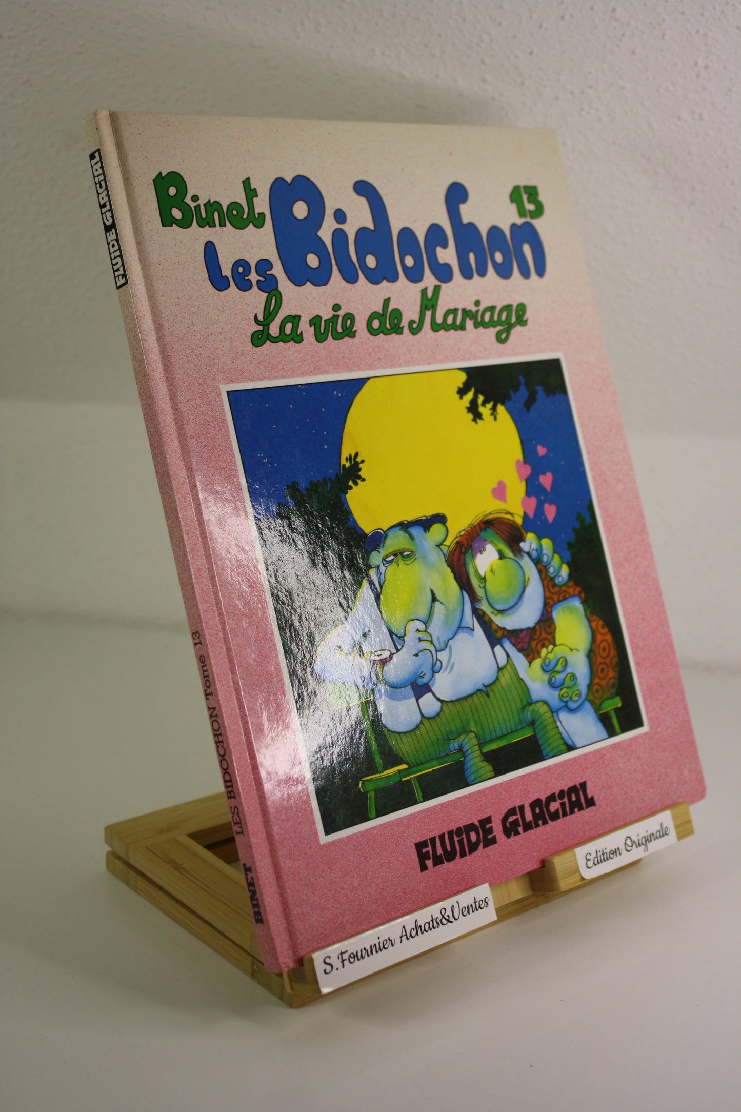 La vie de mariage – Les bidochons – Binet – Fluide Glacial – EO - 1993